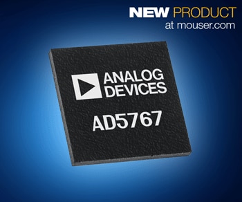Mouser Now Shipping Analog Devices' AD5767 Voltage Output denseDAC for Optical Networking, Automation, and Telecom